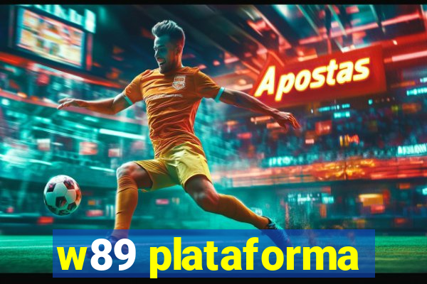 w89 plataforma